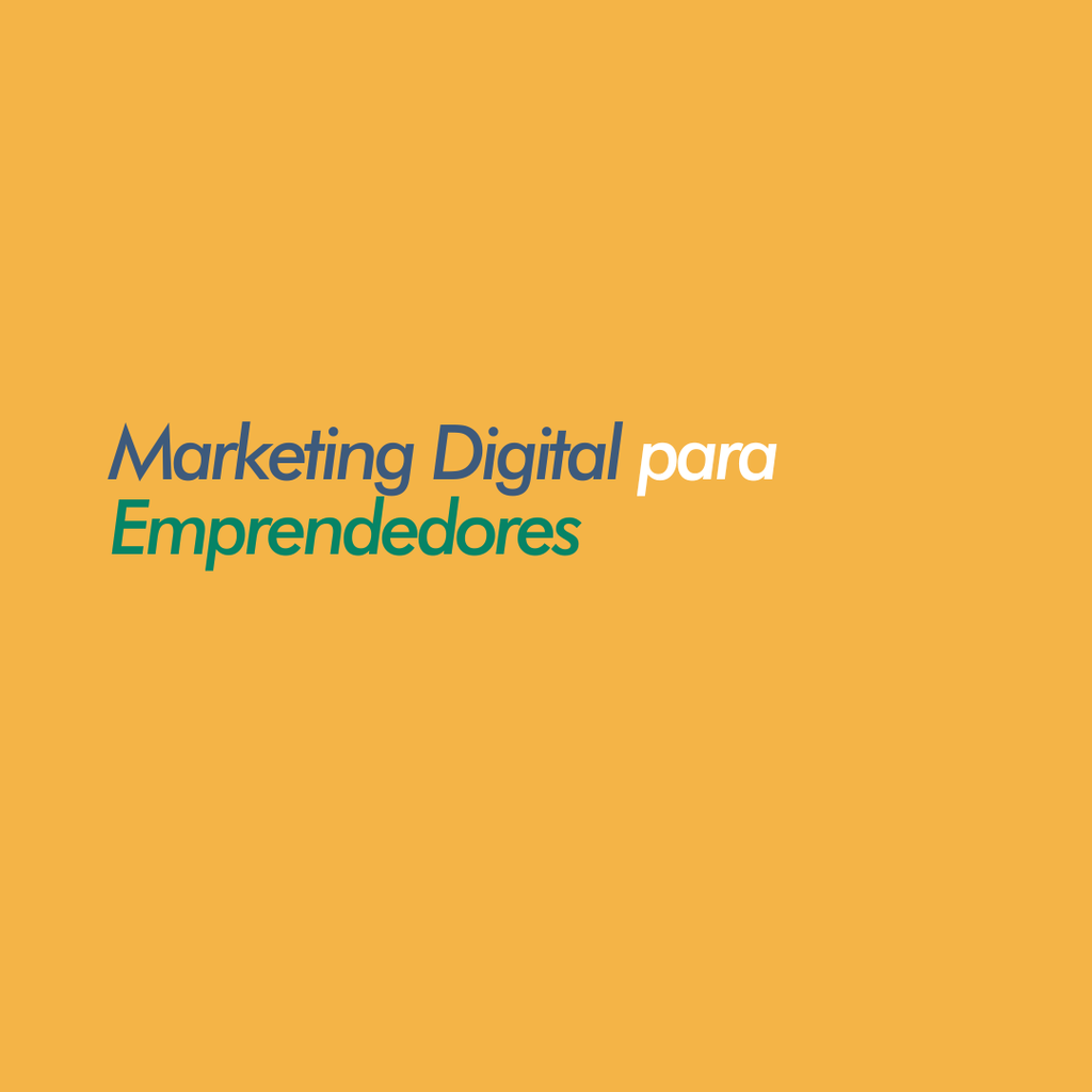 Marketing Digital para Emprendedores