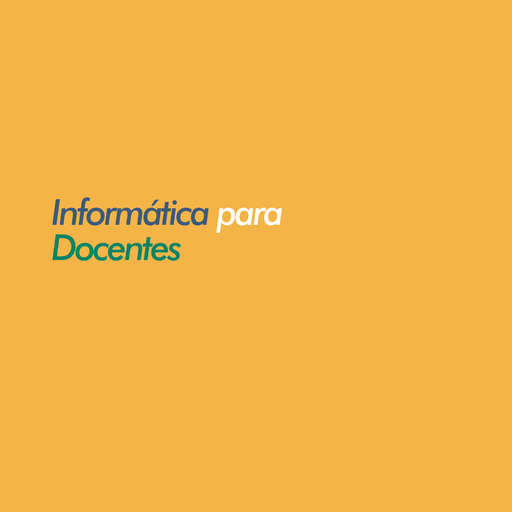 Informática para Docentes